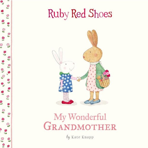 Ruby Red Shoes- My Wonderful Grandmother- Kate Knapp
