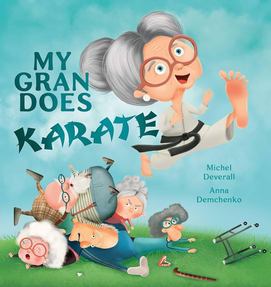 My Gran Does Karate: 2025 2