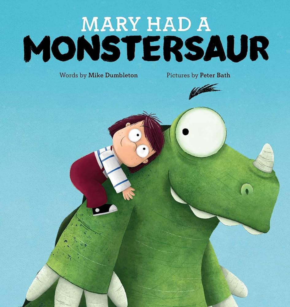 Mary Had A Monstersaur: 2025 2