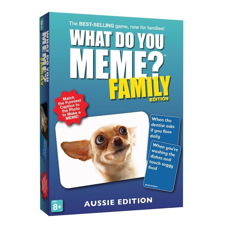 WHAT DO YOU MEME- AUSSIE EDITION